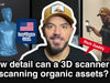 How detail can a 3D scanner go in scanning organic assets? Let’s check this out!